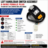 Left Handlebar Multi-Function Switch Assembly – 8-Wire Female Plug